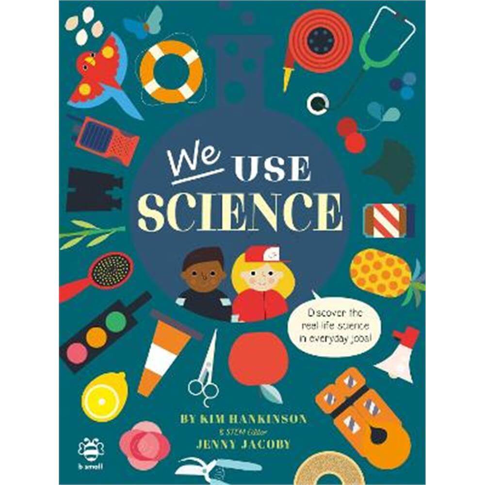 We Use Science: Discover the Real-Life Science in Everyday Jobs! (Paperback) - Kim Hankinson